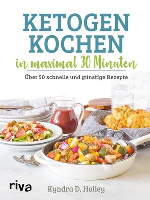 cover image of Ketogen kochen in maximal 30 Minuten